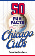 50 Fun Facts About the Chicago Cubs