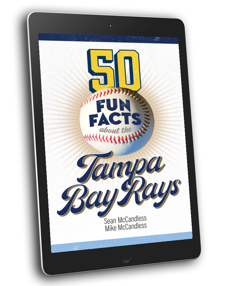 50 Fun Facts About the Tampa Bay Rays