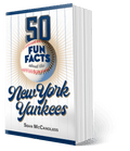 50 Fun Facts About the New York Yankees