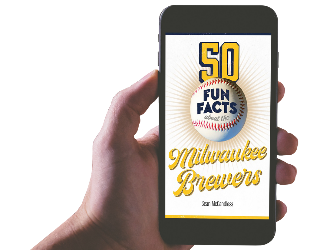 50 Fun Facts About the Milwaukee Brewers