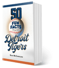 50 Fun Facts About the Detroit Tigers