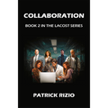 Collaboration: Book 2 in the LaCost Series
