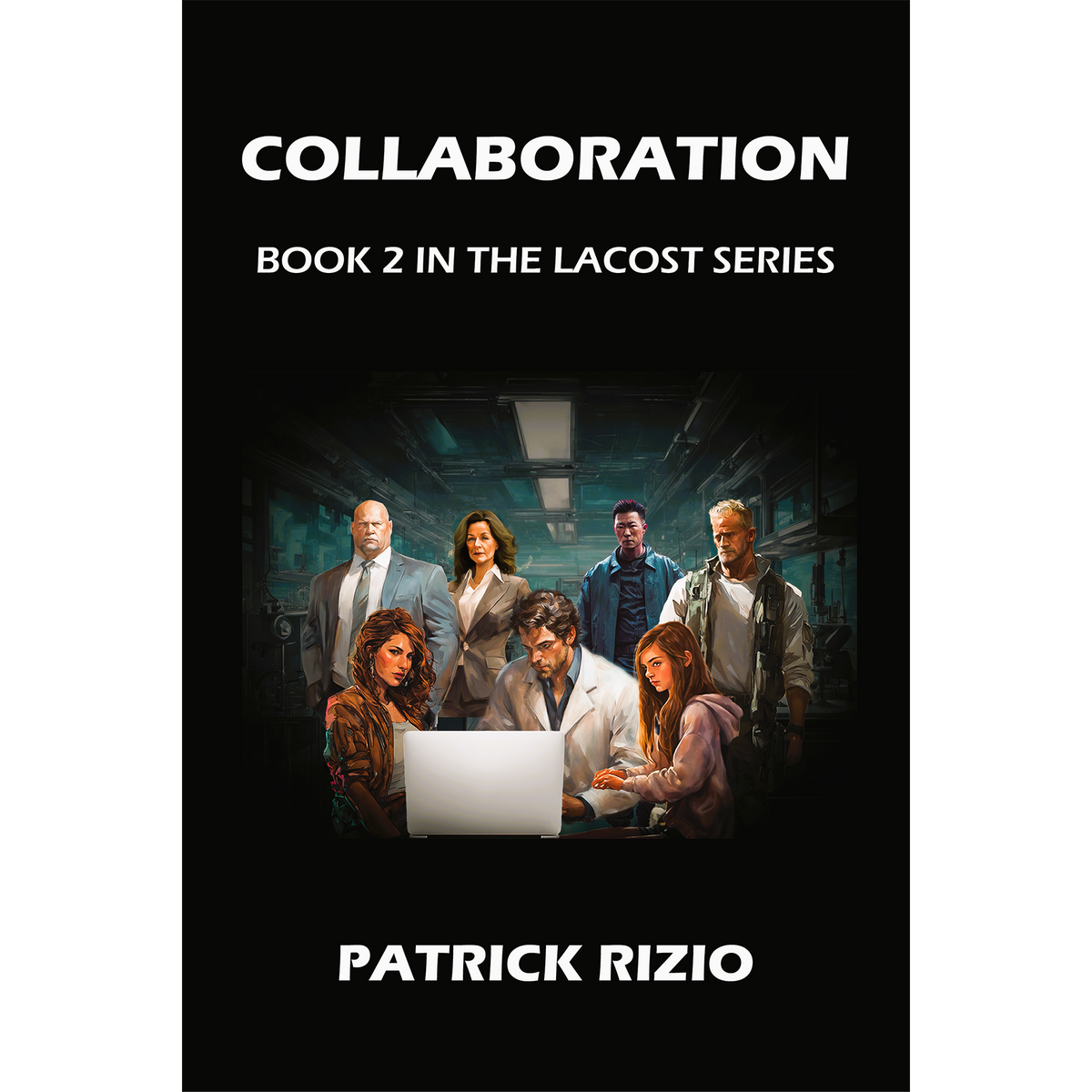 Collaboration: Book 2 in the LaCost Series