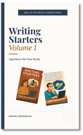 Writing Starters: Appetizers for Your Brain